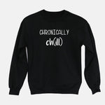 Load image into Gallery viewer, Chronically Chill Crewneck Sweatshirt
